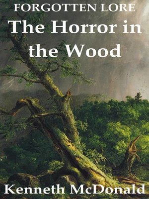 cover image of The Horror in the Wood